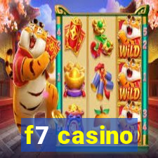 f7 casino